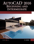 AutoCAD 2016 Beginning and Intermediate Book Cover