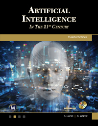 Artificial Intelligence in the 21st Century Third Edition